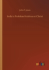 Indias Problem Krishna or Christ - Book