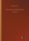 The Letters of William James - Book