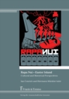 Rapa Nui - Easter Island : Cultural and Historical Perspectives - Book