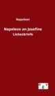 Napeleon an Josefine : Liebesbriefe - Book