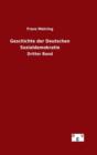 Geschichte Der Deutschen Sozialdemokratie - Book