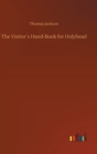 The Visitor´s Hand-Book for Holyhead - Book