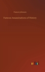 Famous Assassinations of History - Book