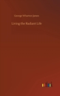Living the Radiant Life - Book