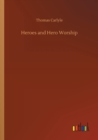 Heroes and Hero Worship - Book