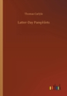Latter-Day Pamphlets - Book