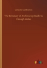 The Itenerary of Archbishop Baldwin Through Wales - Book