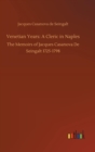 Venetian Years : A Cleric in Naples - Book