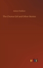 The Chorus Girl and Other Stories - Book