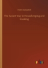 The Easiest Way in Housekeeping and Cooking - Book