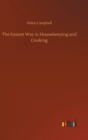 The Easiest Way in Housekeeping and Cooking - Book
