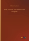 Ellen Duncan; And the Proctors Daughter - Book