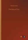 The Story of Troy - Book