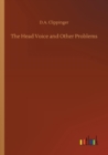The Head Voice and Other Problems - Book