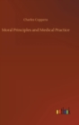 Moral Principles and Medical Practice - Book