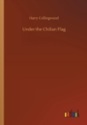 Under the Chilian Flag - Book