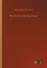 The Honor of the Big Snows - Book