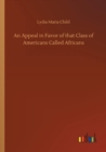 An Appeal in Favor of That Class of Americans Called Africans - Book