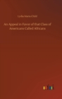 An Appeal in Favor of that Class of Americans Called Africans - Book