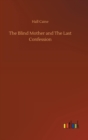 The Blind Mother and The Last Confession - Book