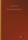 The Surrender of Calais - Book