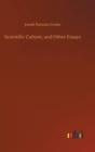 Scientific Culture, and Other Essays - Book