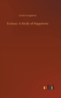 Ecstasy : A Study of Happiness - Book