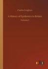 A History of Epidemics in Britain - Book