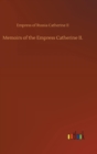 Memoirs of the Empress Catherine II. - Book