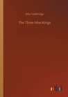 The Three Miss Kings - Book