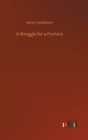 A Struggle for a Fortune - Book