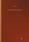 The Enchanted Castle - Book