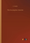 The Incomplete Amorist - Book