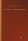 The Ancient Life History of the Earth - Book