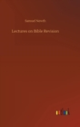 Lectures on Bible Revision - Book