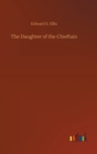 The Daughter of the Chieftain - Book