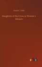 Daughters of the Cross or Woman?s Mission - Book