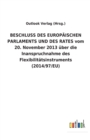BESCHLUSS DES EUROPAEISCHEN PARLAMENTS UND DES RATES vom 20. November 2013 uber die Inanspruchnahme des Flexibilitatsinstruments (2014/97/EU) - Book