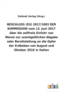 BESCHLUSS (EU) 2017/1003 DER KOMMISSION vom 13. Juni 2017 uber die zollfreie Einfuhr von Waren zur unentgeltlichen Abgabe oder Bereitstellung an die Opfer der Erdbeben von August und Oktober 2016 in I - Book