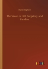 The Vision or Hell, Purgatory, and Paradise - Book