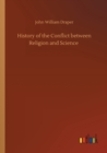 History of the Conflict between Religion and Science - Book