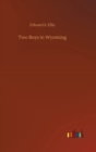 Two Boys in Wyoming - Book