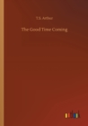 The Good Time Coming - Book