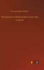 The Queen of Sheba & My Cousin the Colonel - Book