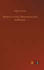 America To-Day, Observations and Reflections - Book