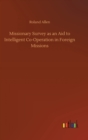 Missionary Survey as an Aid to Intelligent Co-Operation in Foreign Missions - Book
