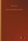 A Book of Christian Sonnets - Book