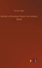 Bertha´s Christmas Vision : An Autumn Sheaf - Book