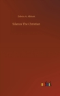 Silanus The Christian - Book