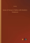 Some of Aesops Fables with Modern Instances - Book